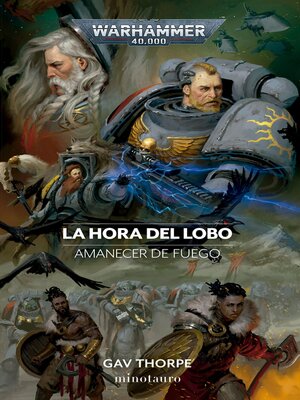 cover image of Amanecer de fuego nº 03 La Hora del Lobo